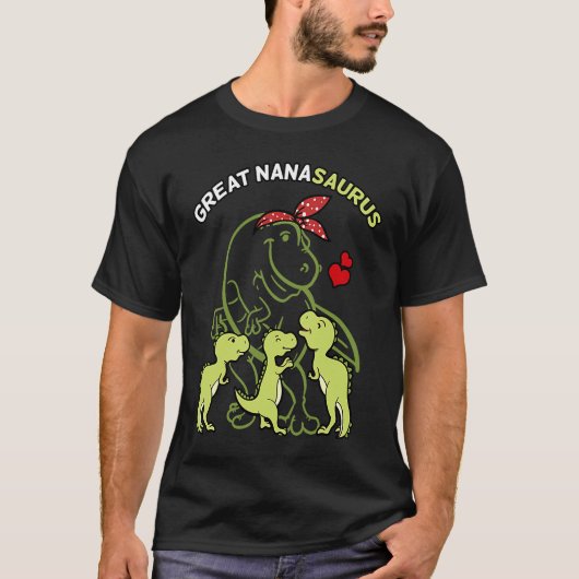 Great Nanasaurus Great Nana Tyrannosaurus Dinosaur T-Shirt (Vorderseite)