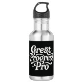 Great Progress Pro" Motivational Water Bottle Edelstahlflasche (Vorderseite)