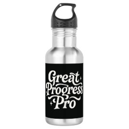 Great Progress Pro" Motivational Water Bottle  Edelstahlflasche