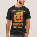 Great Pumpkin Believer Since 1966 Birthday 53 Year T-Shirt<br><div class="desc">Thank you for your interest in our products. We hope you enjoy it. Your satisfaction is important to us. Thank you again and have a great day!</div>