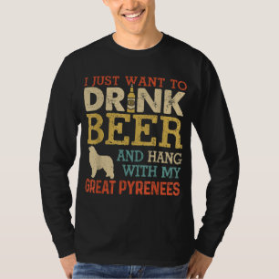 Great Pyrenäen Vater Drink Bier Hang mit Hund Funn T-Shirt