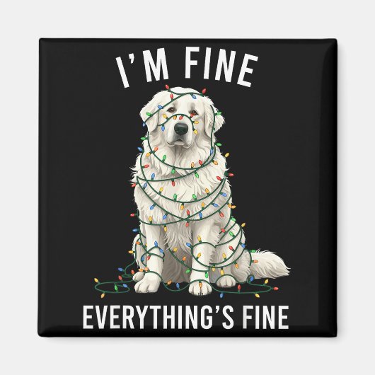 Great Pyrenees Christmas I'm Fine Everything Is Fi Magnet (Vorne)