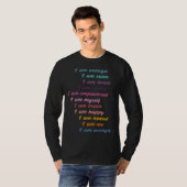 Great Self Motivational Affirmations For A Humanit T-Shirt (Vorne ganz)
