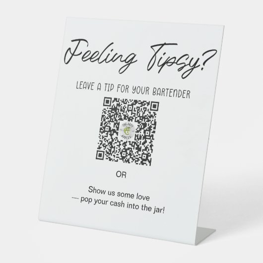 Great service deserves a great tip! Feeling tipsy? Sockelschild (Vorderseite)