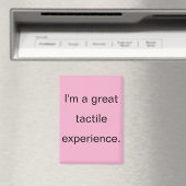 Great Tactile Experience Pink Refrigerator Magnet (In Situ (Geschirrspüler))