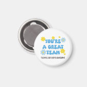 Great Team – Thanks for Being Awesome Magnet (Vorderseite/Rückseite)