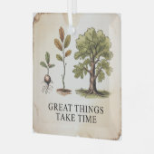 Great Things Take Time Ornament Aus Glas (Vorderseite links)