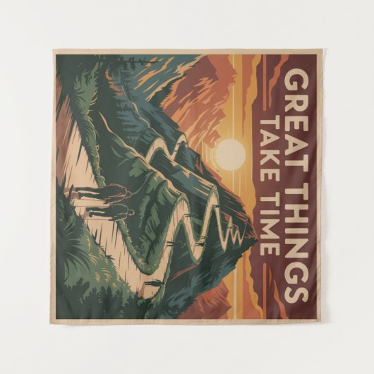 Great Things Take Time Wandteppich (Vorderseite (Horizontal))