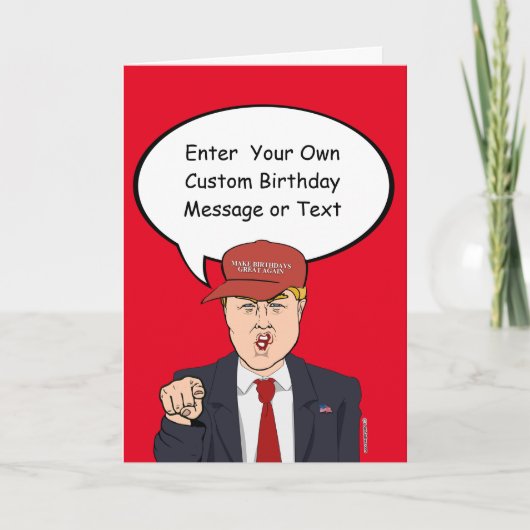 Great Trump Birthday Card - Anpassen Sie Ihre Bots Karte (Vorderseite)