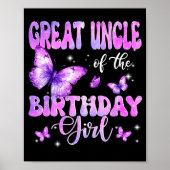 Great Uncle Of The Birthday Girl Butterfly Family  Poster (Vorne)
