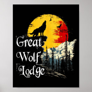 Great Wolf Lodge Liebhaber Outdoor-Abenteuer-Enthu Poster
