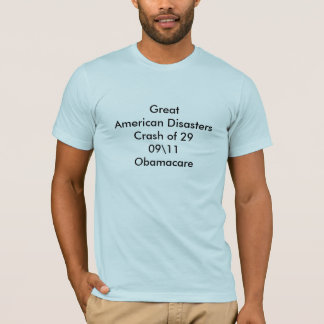 GreatAmerican DisastersCrash von 2909 \ T-Shirt