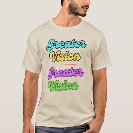 Greater Vision T - Shirt (Vorderseite)