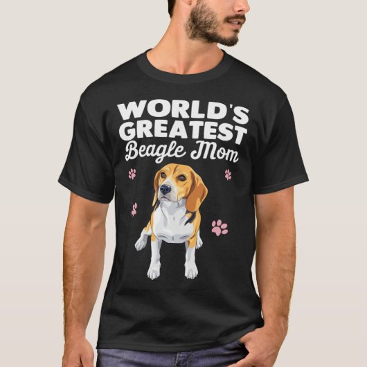 Greatest Beagle Mom Ever Beagle Dog T-Shirt (Vorderseite)