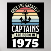 Greatest Captains Born In 1975 50th Birthday Boati Poster (Vorne)