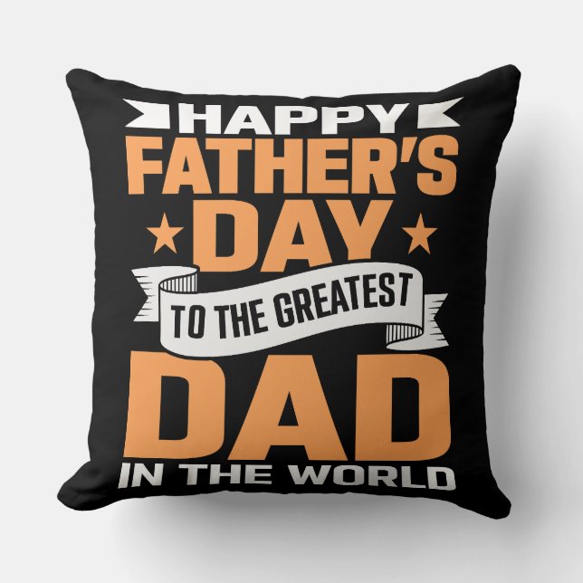 Greatest Dad In The World Typography Kissen (Vorderseite)