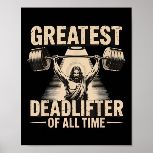 Greatest Deadlifter Of All Time Jesus Poster (Vorne)