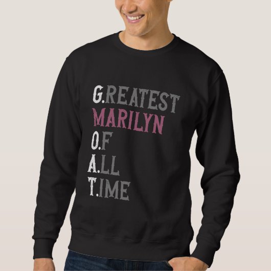 Greatest Marilyn of all time GOAT Marilyn Sweatshirt (Vorderseite)