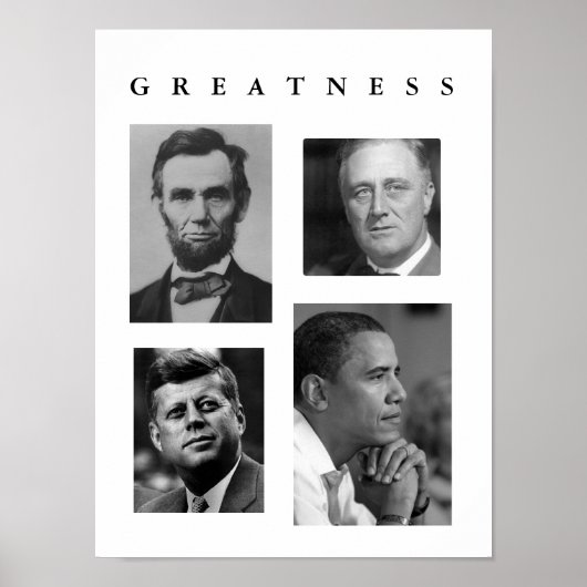GREATNESS POSTER Lincoln, FDR, JFK, Obama (Vorne)