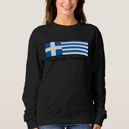 Greece Flag Hellas Ellada Thessaloniki Saloniki Gr Sweatshirt (Vorderseite)