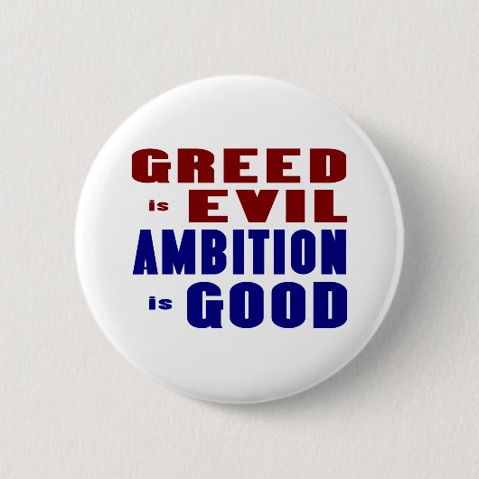 Greed and Ambition Button (Vorderseite)