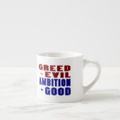 Greed and Ambition Espressotasse (Rechts)