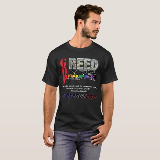 GREED ÜBER MENSCHEN #VOTEOUTGOP T-Shirt (Vorne ganz)