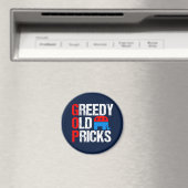 Greedy Old Pricks Funny Anti GOP Magnet (In Situ (Geschirrspüler))