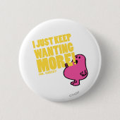 Greedy Will mehr Button (Vorderseite)