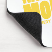 Greedy Will mehr Mousepad (Ecke)