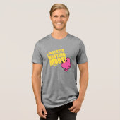 Greedy Will mehr Tri-Blend Shirt (Vorderseite voll)