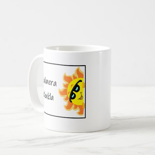 Greek Mug with Saying "Kalimera Koukla" Kaffeetasse (Vorderseite Links)