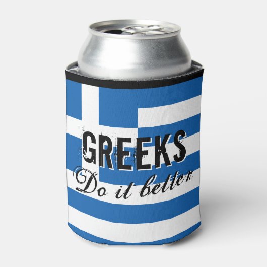 GREEKS DO IT BESTER lustige Anführungsflagge kann Dosenkühler (Kanne Vorderseite)