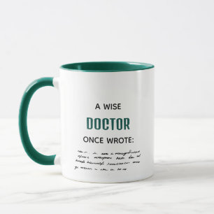 Green A Wise Doctor schrieb einmal lustige Neuigke Tasse