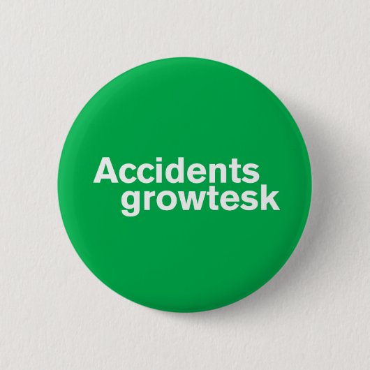 Green Akzidenz Grotesk Button (Vorderseite)