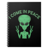 Green Alien I come in Peace Extraterrestrische UFO Notizblock (Vorderseite)