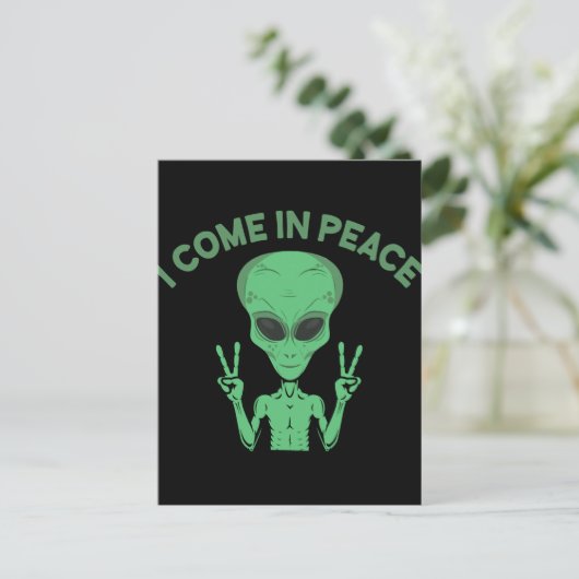 Green Alien I come in Peace Extraterrestrische UFO Postkarte (Stehend Vorderseite)