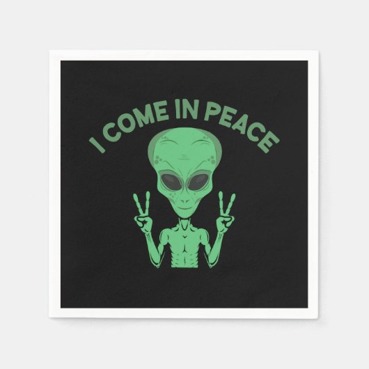 Green Alien I come in Peace Extraterrestrische UFO Serviette (Vorderseite)
