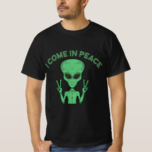 Green Alien I come in Peace Extraterrestrische UFO T-Shirt