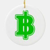 GREEN BAHT SIGN ฿ thailändischer ฿ Keramik Ornament (Hinten)