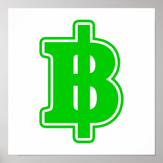 GREEN BAHT SIGN ฿ thailändischer ฿ Poster (Vorne)