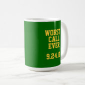 Green Bay Football: Worst Call Ever 9/24/12 Tasse (VorderseiteRechts)