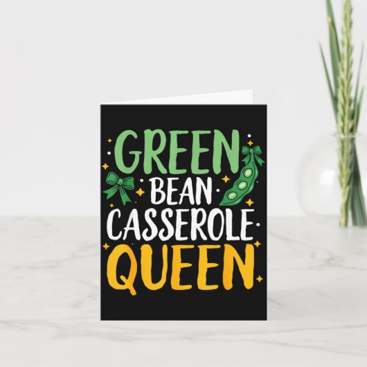 Green Bean Cerole Queen Kitchen Funny Thanksgiving Karte (Vorderseite)
