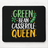 Green Bean Cerole Queen Kitchen Funny Thanksgiving Mousepad (Vorne)