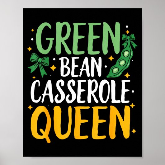Green Bean Cerole Queen Kitchen Funny Thanksgiving Poster (Vorne)