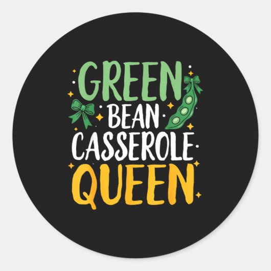 Green Bean Cerole Queen Kitchen Funny Thanksgiving Runder Aufkleber (Vorderseite)