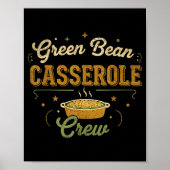 Green Bean Cerole Thanksgiving Cooking Funny Poster (Vorne)