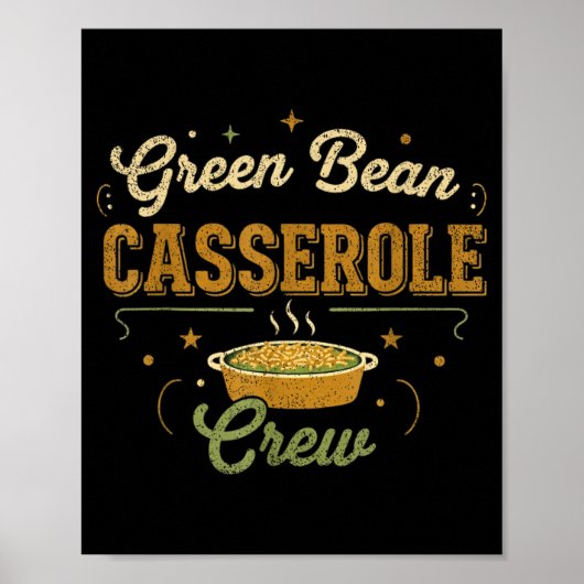 Green Bean Cerole Thanksgiving Cooking Funny  Poster (Vorne)