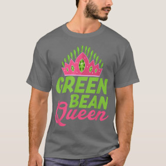 Green Bean Queen Veggie Funny Veganism  T-Shirt