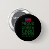 Green Card Recient American Pride Patriotic Button (Vorne & Hinten)